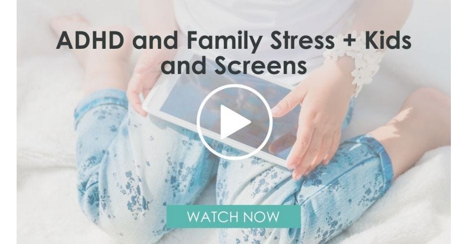 ADHD + Kids and Screens