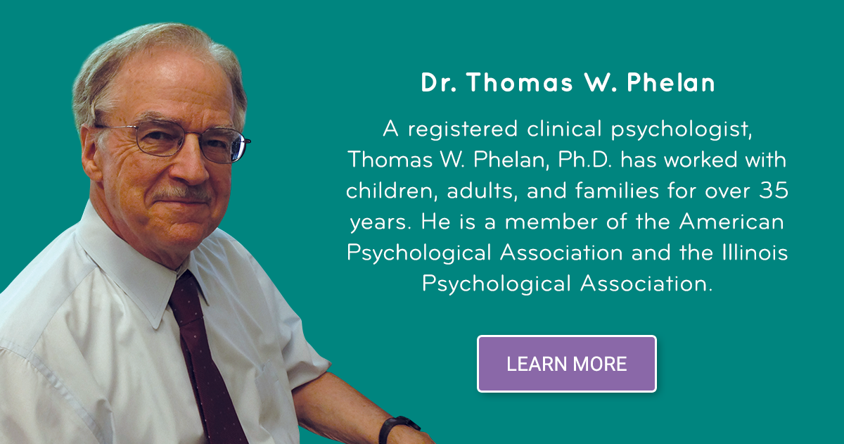 Dr. Thomas W. Phelan - Learn More