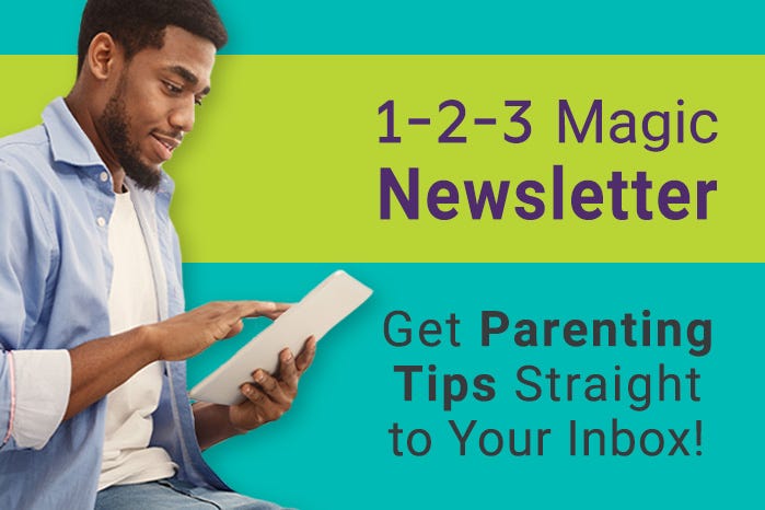 1-2-3 Magic Newsletter: Get Parenting Tips Straight to Your Inbox!